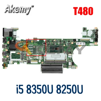  Lenovo Thinkpad için T480 laptop anakart ET480 NM-B501 W / CPU i5 8350U 8250U TAMAM test FRU 01YR328 01YR368 01YR360 Anakart